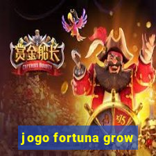 jogo fortuna grow